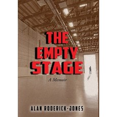 The Empty Stage: A Memoir Hardcover, Fideli Publishing Inc.