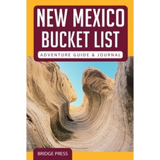 (영문도서) ﻿﻿New Mexico Bucket List Adventure Guide & Journal Paperback, Bridge Press, English, 9781955149129