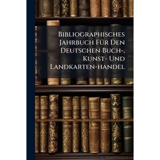 (英文書)Bibliographisches Jahrbuch Für Den Deutschen Buch- Kunst- Und Landkarten-handel 平裝版, Nabu Press, English, Paperback