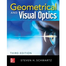 Geometrical and Visual Optics Third Edition Hardcover, McGraw-Hill Education / Medical