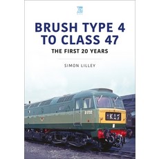 (영문도서) Brush Type 4 to Class 7: The First 25 Years Paperback, Key Publishing, English, 9781802823547