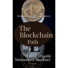 (영문도서) The Blockchain Path Paperback, Notion Press, English, 9798889595809