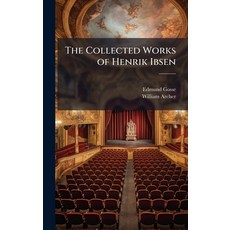 (영문도서)The Collected Works of Henrik Ibsen Hardcover, Hutson Street Press, English, 9781023808903