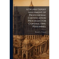 (英文圖書)A Delphi Expert Assessment of Professional Certification Programs for Contractin... 平裝版, Hutson Street Press, 英文