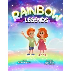 (영문도서)Rainbow Legends Paperback, Independently Published, English, 9798285277033