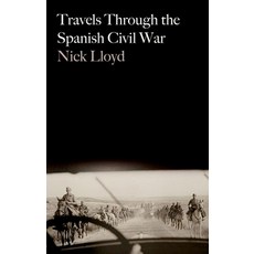 (영문도서)Travels Through the Spanish Civil War Paperback, Hurst & Co., English, 9781805264149