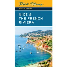 (영문도서)Rick Steves Snapshot Nice & the French Riviera Paperback, Rick Steves, English, 9781641717410