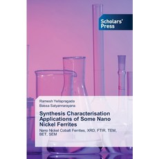 (英文圖書)Synthesis Characterisation Applications of Some Nano Nickel Ferrites 平裝版, Scholars' Press, 英文
