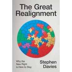 (영문도서)The Great Realignment: Why the New Right Is Here to Stay Hardcover, Polity Press, English, 9781509567461