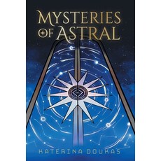 (영문도서)Mysteries of Astral Hardcover, FriesenPress, English, 9781038359551
