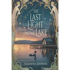 (영문도서)The Last Light on the Lake Paperback, Independently Published, English, 9798277336748