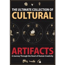(英文圖書)The Ultimate Collection of Cultural Artifacts: A Chronicle of Humankind's Greate... 平裝版, Publishdrive, 英文