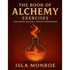 (英文圖書)The Book of Alchemy Exercises: Navigate Suleika Jaouad Principles 平裝版, Independently Published, 英文