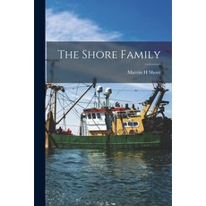 (영문도서) The Shore Family Paperback, Hassell Street Press, English, 9781014673251