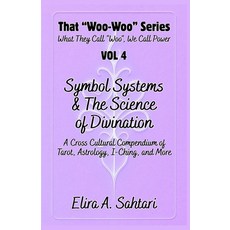 (영문도서)Symbol Systems & the Science of Divination: Tarot Astrology I-Ching Numerolog... Paperback, Independently Published, English, 9798299067613