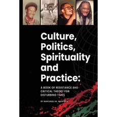 (영문도서)Culture politics spirituality and practice: A book of resistance and critical t... Paperback, Dulwich Centre Foundation, English, 9781763715653