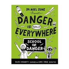 Danger Is Totally Everywhere (Book 3), Little Brown & Co Inc