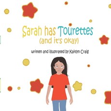 (영문도서) Sarah has Tourette's and it's Okay Paperback, Independently Published, English, 9798321595374