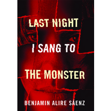 (영문도서) Last Night I Sang to the Monster Paperback, Cinco Puntos Press, English, 9781935955092