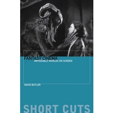 (영문도서) Fantasy Cinema: Impossible Worlds on Screen Paperback, Wallflower Press, English, 9781906660161
