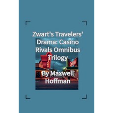 (英文圖書)Zwart's Travelers' Drama: Casino Rivals Omnibus Trilogy 平裝版, Maxwell Hoffman, 英文