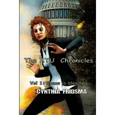 (영문도서) ATU Chronicles: Vol 1: Chaos is Bleeding Paperback, Independently Published, English, 9798336260298