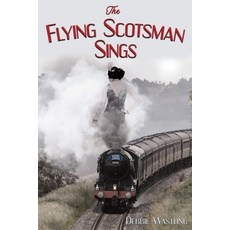 (영문도서)The Flying Scotsman Sings Paperback, Independently Published, English, 9798300827182