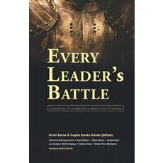 Every Leader's Battle: Experiences Encouragement & Lessons from 10 Leaders Paperback, Publishing Institute of Africa, English, 9789966690425