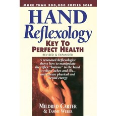 (영문도서) Hand Reflexology: Key to Perfect Health Paperback, Penguin Publishing Group, English, 9780735201286