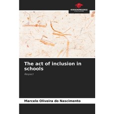 (英文圖書)The act of inclusion in schools 平裝版, Our Knowledge Publishing, 英文