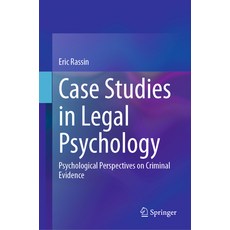(영문도서) Case Studies in Legal Psychology: Psychological Perspectives on Criminal Evidence Hardcover, Springer, English, 9783031449307
