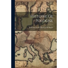 (영문도서) Histoire de Pologne Paperback, Legare Street Press, English, 9781022008915