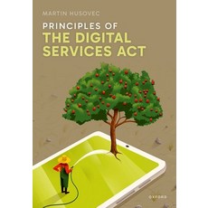 (영문도서) Principles of the Digital Services ACT Hardcover, Oxford University Press, English, 9780192882455