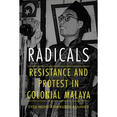 (영문도서) Radicals: Resistance and Protest in Colonial Malaya Paperback, Northern Illinois Universit..., English, 9780875804927