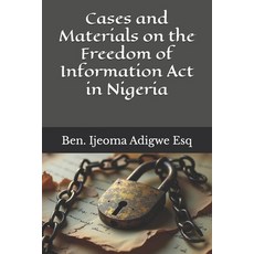 (英文圖書)Cases and Materials on the Freedom of Information Act in Nigeria 平裝版, Independently Published, 英文