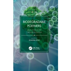 (영문도서) Biodegradable Polymers: Value Chain in the Circular Economy Hardcover, CRC Press, English, 9780367370671