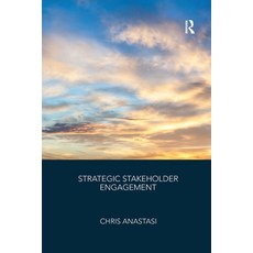 (영문도서) Strategic Stakeholder Engagement Paperback, Routledge