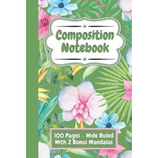 (영문도서) Composition Notebook College Ruled - Cute Flower Design (Green): Green Floral Notebook Paperback, Independently Published, English, 9798520516309
