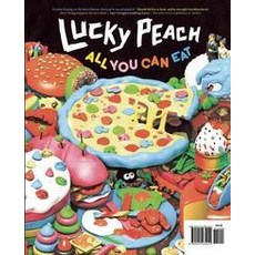 Lucky Peach Issue 11 Spring 2014: All You Can Eat, .