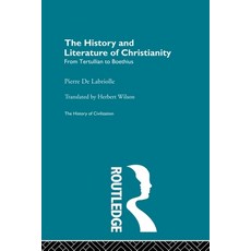 (영문도서)The History and Literature of Christianity Paperback, Routledge, English, 9780415606844 Routledge, English, 9780415606844