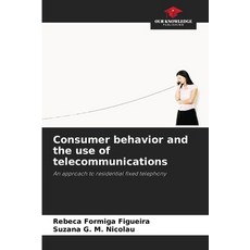(英文圖書)Consumer behavior and the use of telecommunications 平裝版, Our Knowledge Publishing, 英文