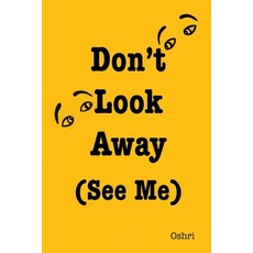 (영문도서)Don't Look Away (See Me) Paperback, Butterflyon Books, English, 9781964420066