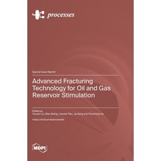 (英文圖書)Advanced Fracturing Technology for Oil and Gas Reservoir Stimulation 精裝版, Mdpi AG, 英文