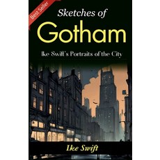 (영문도서)Sketches of Gotham Paperback, DD Sales and Distributors, English, 9789359577784