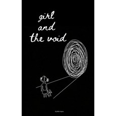 (영문도서)girl and the void Paperback, Independently Published, English, 9798373987745
