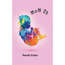 (영문도서)mom 2B Hardcover, Ebooks2go Inc, English, 9781545764213 Ebooks2go Inc, English, 9781545764213