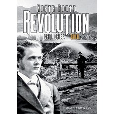 (영문도서)North Routt Revolution: Grit. Grief. Gold. Hardcover, Bugtown Publishing, English, 9798999905116