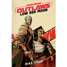 (外文書)Star Wars Outlaws: Low Red Moon Hardcover, Random House Worlds, English