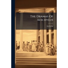 (英文圖書)The Dramas Of Aeschylus 平裝版, Hutson Street Press, 英文