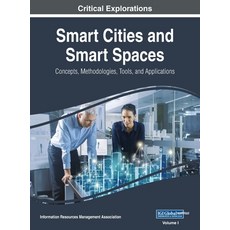 (영문도서) Smart Cities and Smart Spaces: Concepts Methodologies Tools and Applications VOL 1 Hardcover, Engineering Science Reference, English, 9781668430279